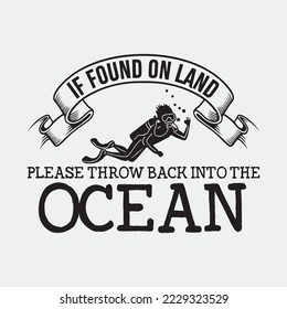 If Found On Land Scuba Diving svg design