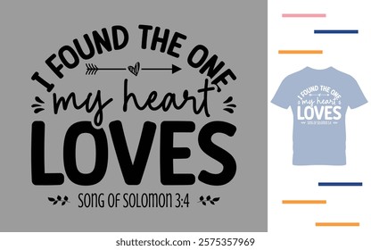 I found the one my heart loves t shirt design