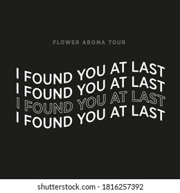 I found you at last slogan vector art