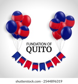 Fundación de Quito. Fondo con globos, banderas. Ilustración vectorial.
