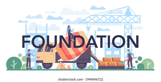 Foundation typographic header. Professional builder preparing concrete