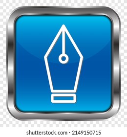Fountain pen simple icon. Flat design. Metal, blue square button. Transparent grid.ai