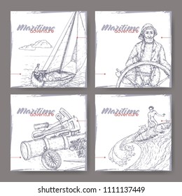 Four banners with old captain, navigational instruments, sailboat and surfer sketch. Maritime adveture series. Great for travel ads and brochures, sailing and tourist illustrations.