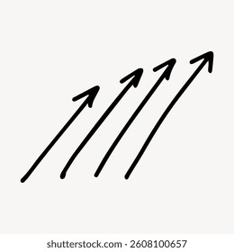 Four black arrows pointing upward, symbolizing growth and progress. The arrows are aligned, indicating upward movement and positive direction. Growth and progress. Doodle illustration vector.