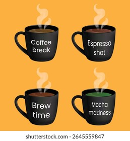 Four black steaming coffee mugs with different coffee themed text.
