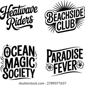 Four black and white summer typography featuring phrases like heatwave riders, beachside club, ocean magic society, and paradise fever