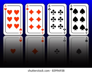 Four card six are reflected in the form of four ases.