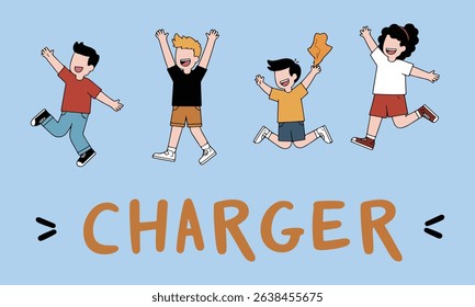 Four cartoon children are jumping above the word 'CHARGER' in a light blue background, expressing joy and energy.
