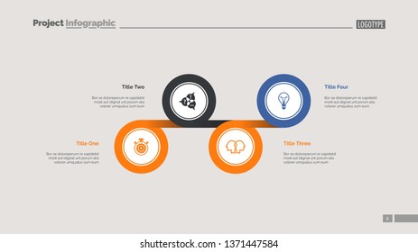 Four circles process chart slide template. Business data. Option, diagram, design. Creative concept for infographic, presentation. Can be used for topics like management, strategy, planning.
