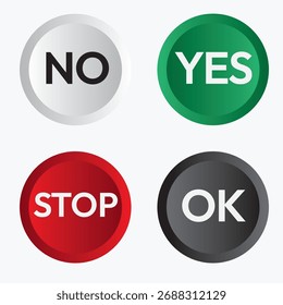 Quatro botões circulares vetor rotulados SIM, NÃO, PARAR, e OK em verde, cinza, vermelho e cores pretas, design plano, simples e moderno.