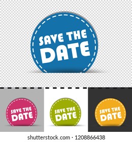 Four Colorful Round Buttons Save The Date - Vector Illustration - Isolated On Transparent Background