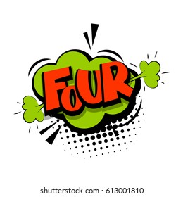Four comic funny colorful number, count, school, badge cloud vector pop art style. Colored message bubble speech expression illustration. Comics book background template.