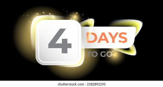 Four days to go countdown black horizontal banner design template. 4 days to go sale announcement modern black banner, label, sticker, icon, poster and flyer.