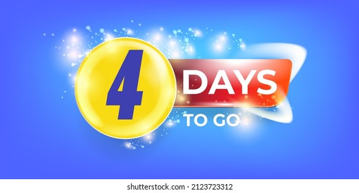 Four days to go countdown blue horizontal banner design template. 4 days to go sale announcement modern blue banner, label, sticker, icon, poster and flyer.