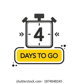 Four Days to go. Flat style on white background. Countdown timer. Vector illustration.
