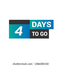 four days to go sign. 4 days to go label.