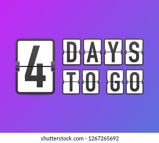 Four days to go. Time icon. Vector stock illustration