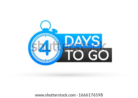 Four days to go. Vector stock illustration on white background.
