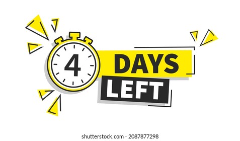 Four days left. Vector stock illustration on white background.