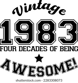 Four Decades of Being Awesome - Celebrate Your 40th Birthday in Style with this Vector Text Design