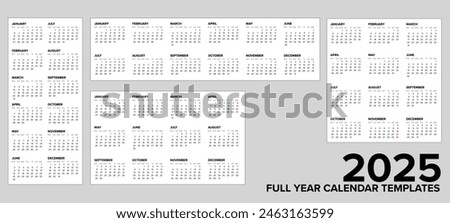 Four different layouts of full 2025 calendar templates ready to print on your products. Simple minimalistic 2025 calendar layouts design templates.