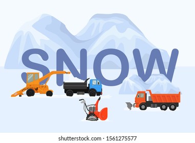 Four different machines in winter removing snow vector illustration. Big and small two crawler snowblowers, lorry, tipper truck. White huge snow drifts background. Lettering snow.