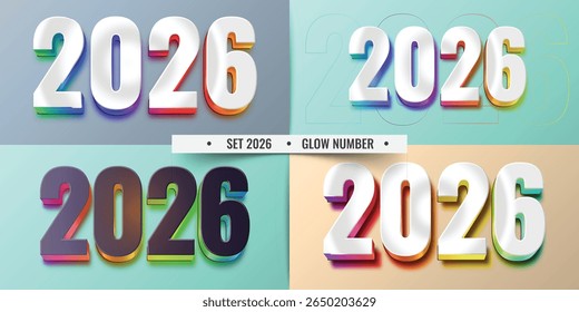 Four distinct 3D number sets of the year 2026 with colorful gradient lighting and different backgrounds