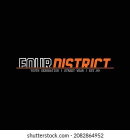 four district with illustration, street wear design, typography stylish graphic design, for tshirt print, vector illustration