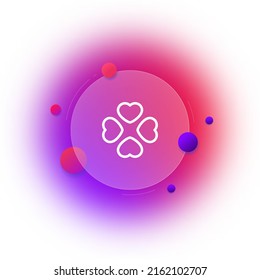 Four hearts line icon. Four leaf clover, love, luck, friendship, feelings, kindness, kind, friend, partner. Relationship concept. Glassmorphism style. Vector line icon for Business and Advertising.