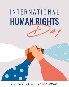 Four human hands support each other on the International Human rights day. Diverse races people united for social freedom and peace. Vector card