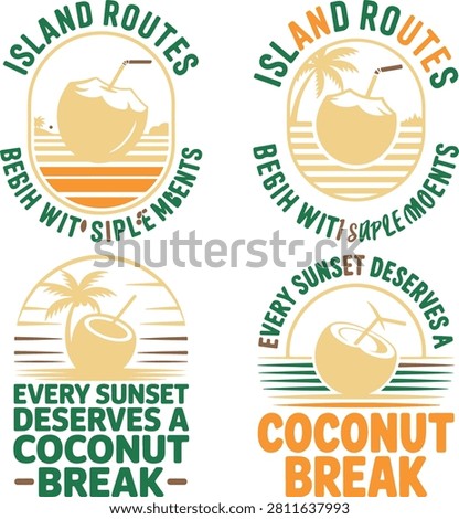 Four inspirational quotes and illustrations about island routes and coconut breaks with palm trees and sunset themes