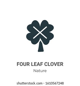 Four leaf clover glyph icon vector on white background. Flat vector four leaf clover icon symbol sign from modern nature collection for mobile concept and web apps design.