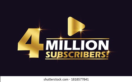 Cuatro millones de suscriptores con celebración del botón de reproducción 