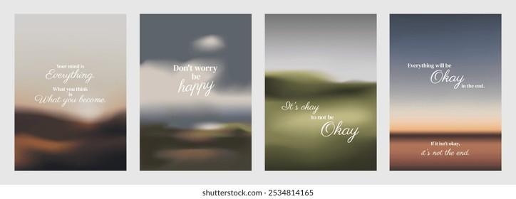 Four motivational posters and uplifting quotes. Each poster features calming colors and positive messages for encouragement and hope. Aesthetic inspirational quote poster template vectors.