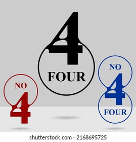 Four; numeral and word logo for number. Four letter with four figure logo design. Number names typography design. Serif font design with fused into a round frame. Text logo studies for all numbers.
