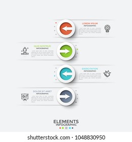 Four round elements with arrows inside arranged into vertical row. Concept of list with 4 options to choose. Modern infographic design template. Vector illustration for presentation, brochure, report.