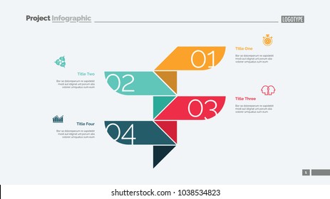 Four steps process chart slide template. Business data. Step, diagram, design. Creative concept for infographic, presentation. Can be used for topics like management, planning, finance.