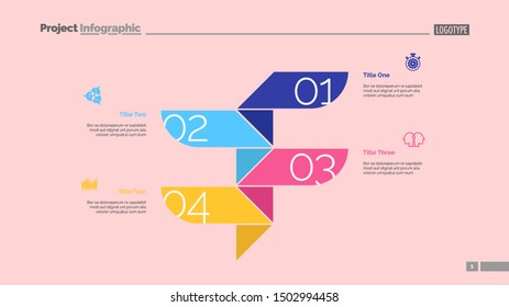 Four steps process chart slide template. Business data step diagram design. Creative concept for infographic presentation. Can be used for topics like management, planning, finance.