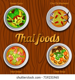 Four Thai delicious and famous food.green curry,curry fried mackerel,sour soup, clear soup,vector illustration,wooden background
