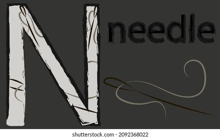 The fourteenth letter in the English alphabet. Words starting with the letter "N". Needle.