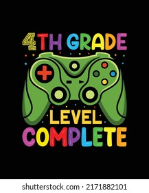 Fourth Grade Level Complete T Shirt Design