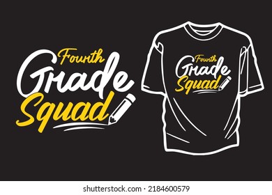 Fourth Grade Squad T Shirt Design