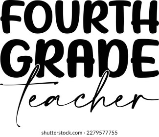 Fourth Grade Teacher print ready file