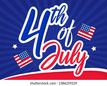 Fourth of July. 4th of July holiday banner. Happy 4th of July USA Independence Day greeting card with waving american national flag and hand lettering text design. Vector illustration. - Vector