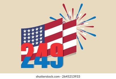 Fourth of July. American Flag with Fireworks for Independence Day Celebration, perfect for July 4th patriotic themes. 249 years of US independence