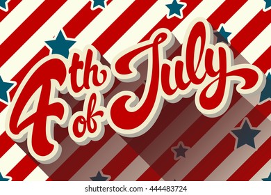 Fourth of July hand drawn vector lettering design illustration on background pattern with stars. Perfect for advertising, poster or greeting card. EPS 10