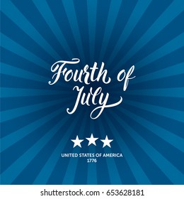 Fourth of July illustration with modern calligraphy 