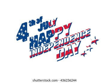 Fourth of July independence day. Flat icon. Vector lettering