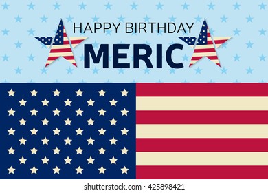 Fourth of July. Independence day greeting card, poster, flyer. Patriotic banner for website template. July 4th typographic design. Vector illustration.