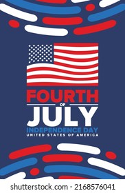 Fourth of July. Independence Day in United States of America. Happy national americans holiday, celebrated annual in July 4. American flag. Country freedom day. Patriotic event design. Vector poster